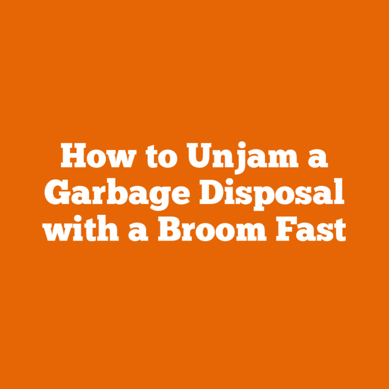 How to Unjam a Garbage Disposal with a Broom Fast